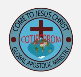 Come To Jesus Christ Global Apostolic Ministry